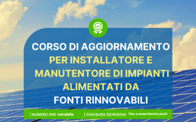 Corso di aggiornamento per chi opera su impianti alimentati da rinnovabili: ecco come partecipare